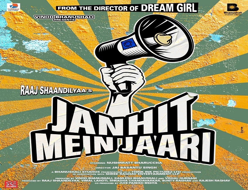 Bhanushali Studios Limited & Raaj Shandilyaa announce ‘Janhit Mein Jaari’ starring Nushrratt Bharuccha