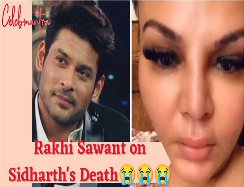 Watch: What Rakhi Sawant has to say about the shocking death of Sidharth Shukla